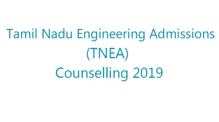 TNEA Counselling for Tamil Nadu Engineering Admissions Complete Details