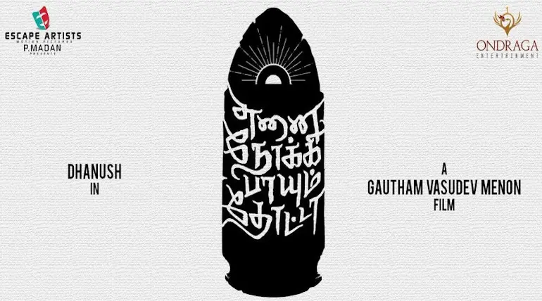 Enai Noki Paayum Thota Movie Release Date Set to September 12 ?