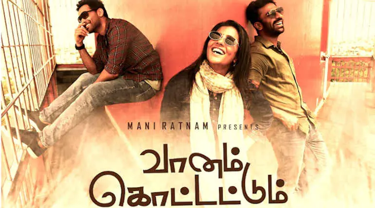 Vaanam Kottatum Second Single, Easy Come Easy Go Song is Out Now
