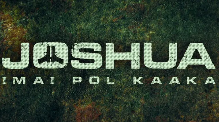 Joshua: Imai Pol Kaakha of Goutham Menon is Set to release This January