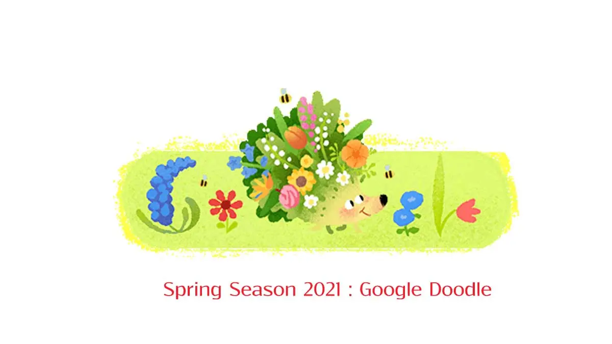 Spring Season 2021 : Google Doodle celebrates Spring