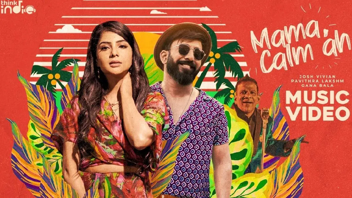 Mama Calm Ah Song By CWC Pavithra,  Josh Vivian, Gana Bala Is On Trend