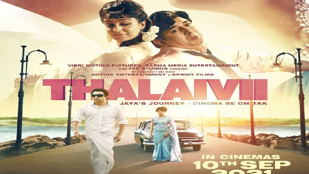 Thalaivi 2021: Biopic Of Iron Lady Jayalalitha In Theaters From Sep 12