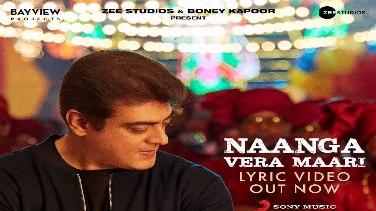 Valimai Update: Ajith Valimai First Single Naanga Vera Maari Released