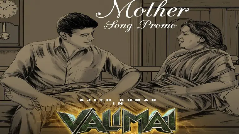 Actor Ajith Valimai Mother Full Song Release Date and Promo Response