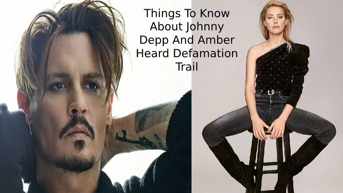 Details To Know About Johnny Depp And Amber Heard Defamation Trial