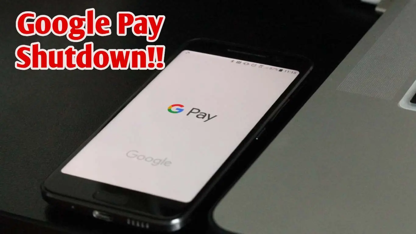 Google Pay Shutdown: Replaces By Google Wallet in US