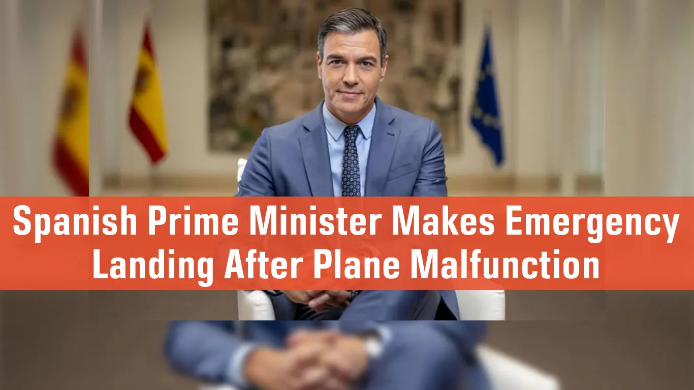 Spanish Prime Minister Makes Emergency Landing After Plane Malfunction