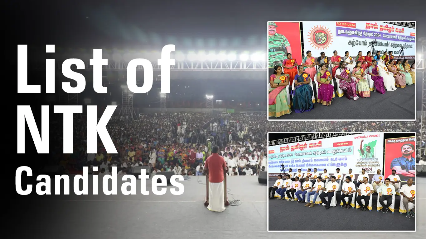 Lok Sabha Election 2024: Naam Tamilar Katchi Candidates List