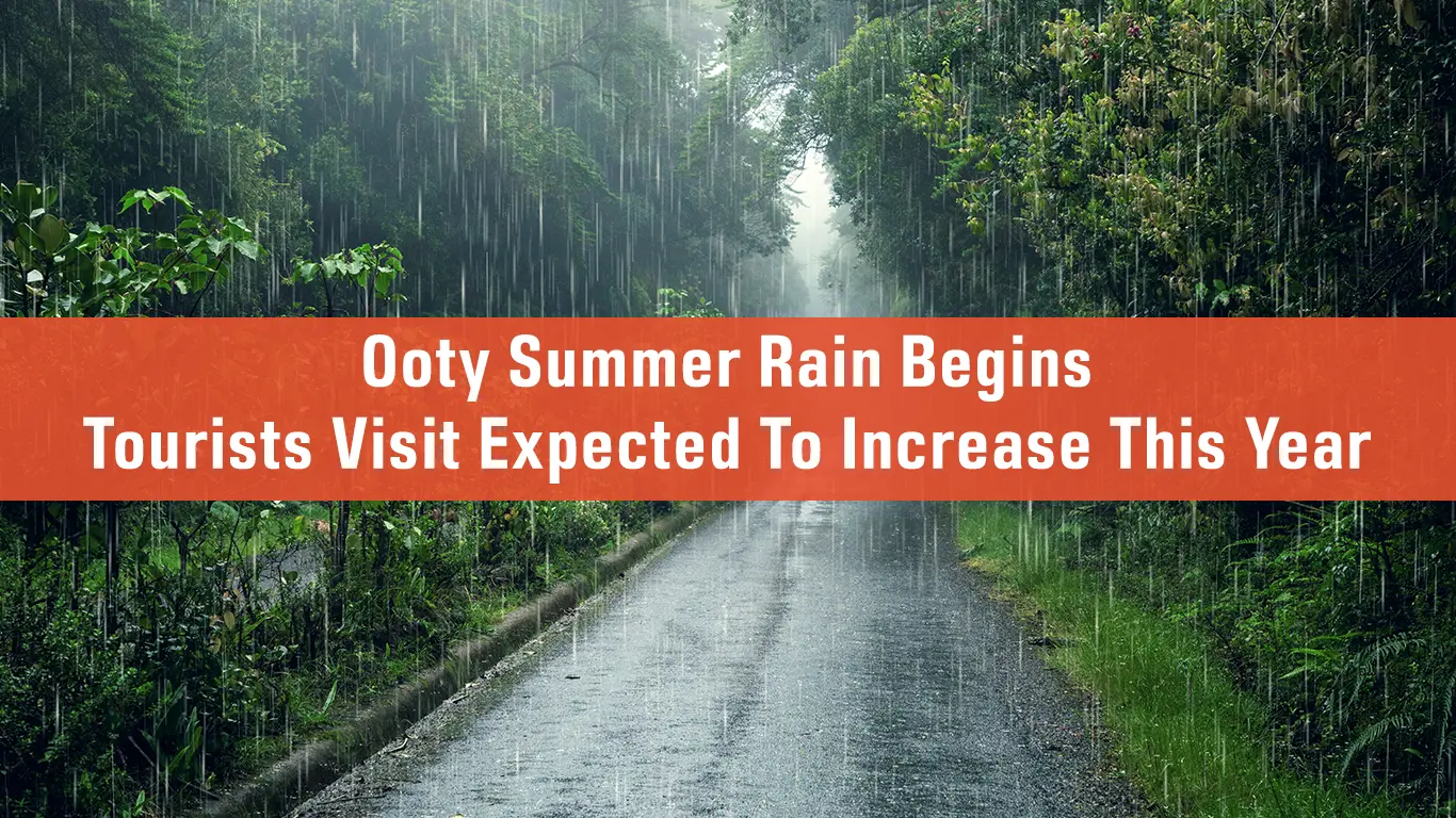 Ooty Weather: Summer Rain Climate Gathers Tourists Breaking Heatwaves