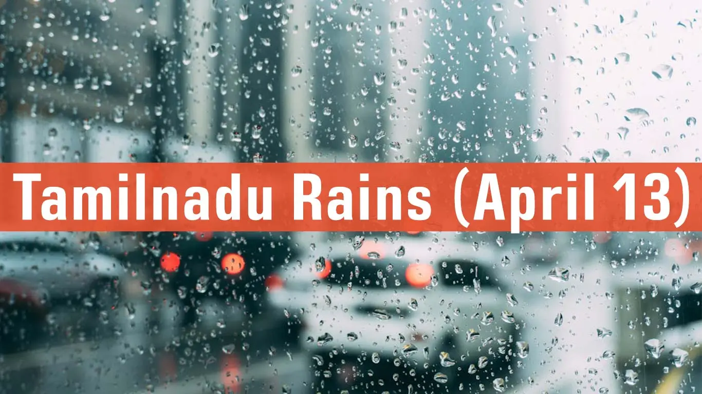 TN Weather Report: Moderate Rain Expected in 8 Districts Today