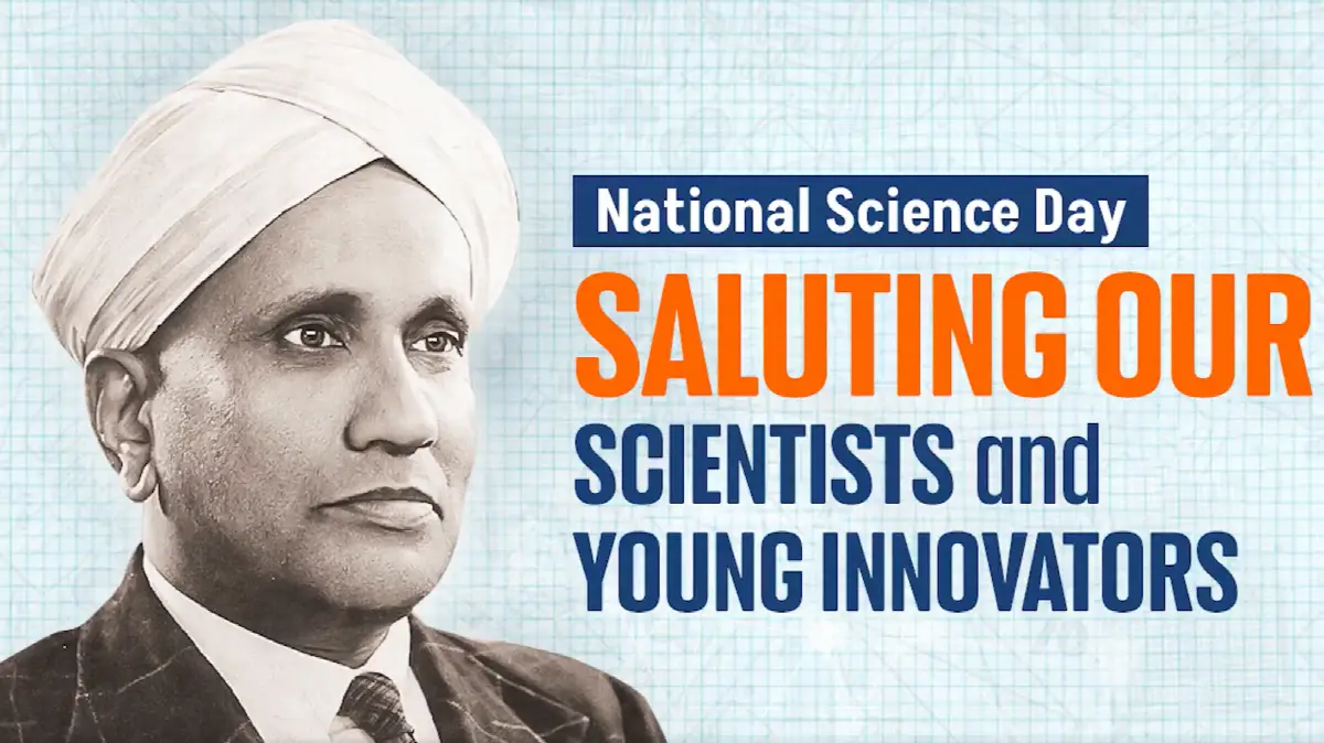 National Science Day 2026: Celebrating Raman's Legacy & India's Scientific Future
