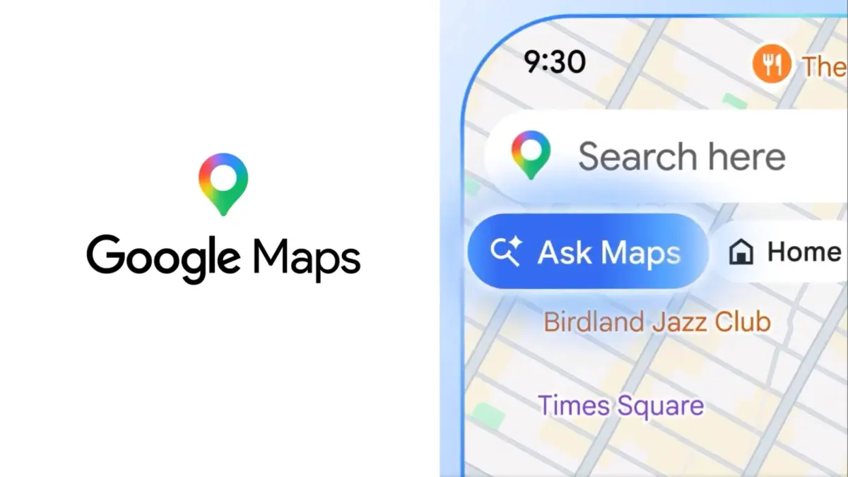 Google Maps gets a major AI Upgrade with 'Ask Maps' and Immersive Navigation